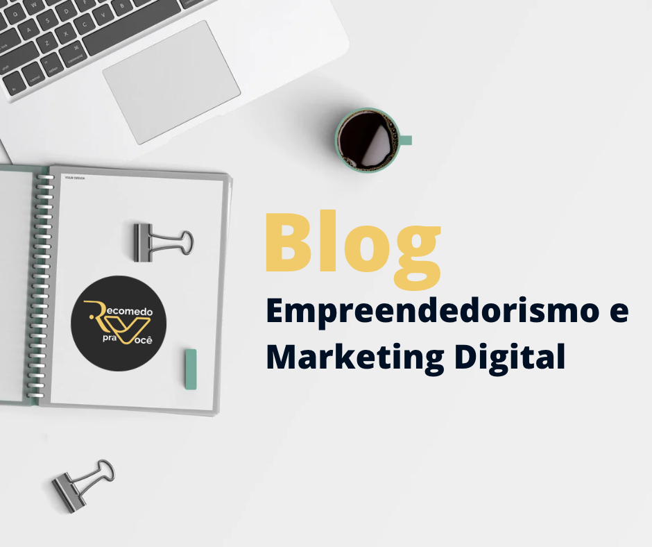 Blog Empreendedorismo e Marketing Digital